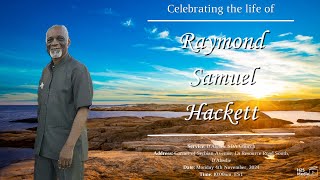 Celebrating the Life of Raymond Samuel Hackett [upl. by Buote874]