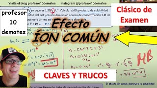 Equilibrio de solubilidad Efecto Ión común ejercicios resueltos Química 2 Bachillerato [upl. by Lednik]