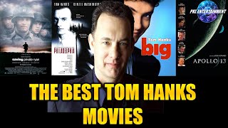 THE BEST TOM HANKS MOVIES [upl. by Eidde]