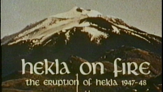 Hekla on Fire The Eruption of Hekla 194748 [upl. by Balling]