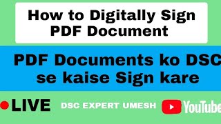 How to Digitally Sign PDF Documents 💯  PDF Documents ko Digital Signature DSC se kaise sign kare💯 [upl. by Atimed]