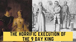 The HORRIFIC Execution Of The 9 Day King  Guildford Dudley [upl. by Sivatco]