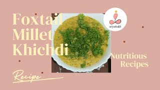 Foxtail Millet Khichdi Recipe [upl. by Eiderf38]