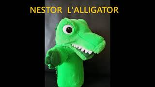 Nestor lalligator [upl. by Eniamrehs396]