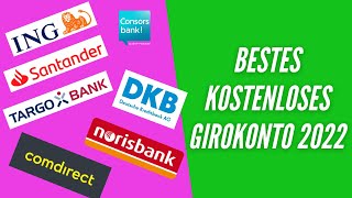 Das BESTE kostenlose Girokonto 2022  Der große Girokonto Vergleich [upl. by Laenaj]