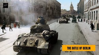 The Batle of Berlin 1945 The Soviet Victory and the End of Nazism [upl. by Nonnahc]