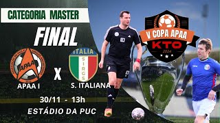 APAA 1 X SOCIEDADE ITALIANA V COPA APAA KTO 2024  CATEGORIA MASTER DISPUTA FINAL [upl. by Tyoh]