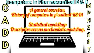 Computers in RampD Gen overview computer history statistical modeling Descriptive vs mechanistic [upl. by Caassi758]