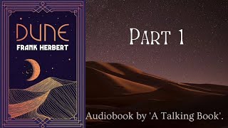 Part 1 Dune  Audiobook  Frank Herbert [upl. by Miyasawa]