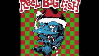 Reel Big Fish quotSkank for Christmasquot from Happy Skalidays EP [upl. by Flora]