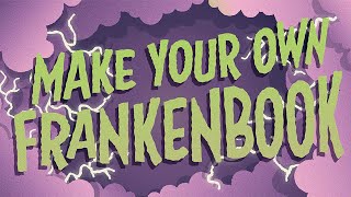 How To Make Your Own Frankenbook [upl. by Naryt]