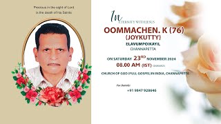 FUNERAL SERVICE  OOMMEN K  JOYKUTTY  76  23112024 0800 AM [upl. by Benedic]