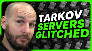 Tarkov Servers Glitched  Escape from Tarkov [upl. by Ominorej987]