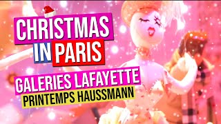 Galeries Lafayette Printemps Haussmann Vitrines de Noel  Christmas windows  Paris France [upl. by Onifur]