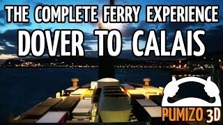 Dover  Calais The Complete Ferry Experience [upl. by Einahteb593]