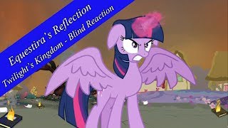 S4E2526  Twilights Kingdom  Blind Reaction [upl. by Imeka]