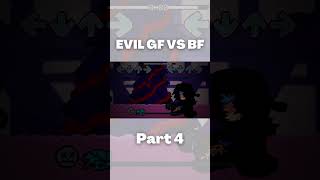 EVIL GF VS BF PART 4 Canceled friday night funkin shorts [upl. by Louls]