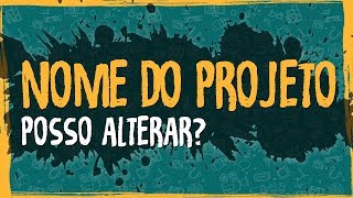 Alterar Nome do Projeto [upl. by Aihsoj]