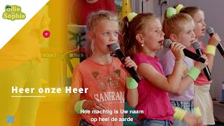 Heer onze Heer  zing je mee  kids worship  Ollie en Sophie [upl. by Steve179]