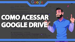 Como Acessar o Google Drive Rapido e Facil 2024 [upl. by Annig]