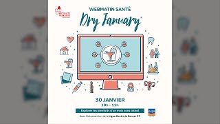 Webinaire n°1  Dry January [upl. by Esiuol]