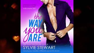 THE WAY YOU ARE by Sylvie Stewart  FREE audiobook with author commentary freeaudiobooks romance [upl. by Assiron]