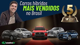 5 carros híbridos mais vendidos no Brasil em 2022  Usadosbr [upl. by Retep]