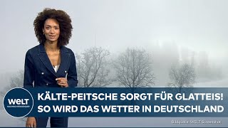 WETTER Auf TauWetter folgt KältePeitsche GlatteisGefahr in einigen Regionen von Deutschland [upl. by Aloeda]