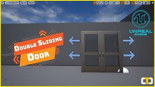 How To Make A Double Sliding Door  UE4 Tutorial [upl. by Ai]