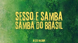 SESSO E SAMBA X SAMBA DO BRASIL Tony Effe Gaia Bellini Jr Stit Mashup [upl. by Ocirderf742]