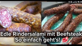 ‼️Rohwurst  Rindersalami aus Beefsteak100 Rind 100 Genuss [upl. by Ellynad]