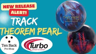 Track Theorem Pearl First Look  Bowling Ball Review [upl. by Welby]