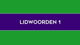 Lidwoorden 1 de of het [upl. by Kamin]