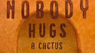 Nobody Hugs A Cactus  Read Aloud Books  Nursery Stories for Kindergartens [upl. by Arada]