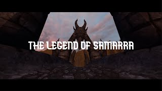 The Legend of Samarra [upl. by Iaria744]