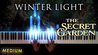 Winter Light  from The Secret Garden  MEDIUM PIANO [upl. by Sirenay591]