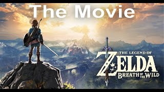 Legend of Zelda Breath of the Wild  The Movie [upl. by Rosanne]