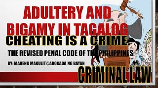 BIGAMY CASE AND ADULTERY IN THE PHILIPPINES TAGALOG [upl. by Wohlen121]