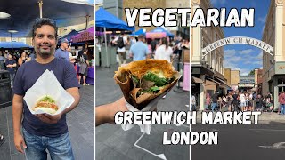 Best VEGETARIAN Street Food in London  Greenwich Market  London Markets [upl. by Hiltner]