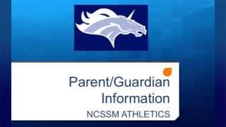 NCSSM Athletics Parent Guardian Information [upl. by Hengel193]