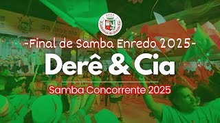 GRANDE RIO 2025  DERÊ amp CIA  FINAL DE SAMBA ENREDO [upl. by Adnohs]