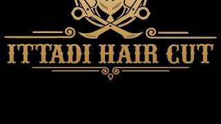 Ittadi Hair Cut is live [upl. by Castor]