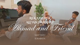 REK AYO REK  ALFIAN HARAHAP  AHMAD AND FRINED [upl. by Radford]