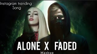 Alan Walker Mashup lofi  Naresh Parmar  ALONE X FADED  Best of Alan Walker  instagram trend [upl. by Chiquita]