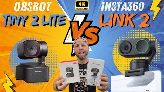 Quelle est la meilleur Webcam 4K PTZ Alimentée par IA obsbot Tiny 2 Lite ou insta360 link 2 [upl. by Hgielyk]