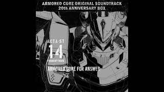 ARMORED CORE for Answer  Disc 14  ARMORED CORE OST 20th ANNIVERSARY BOX [upl. by Herbie]