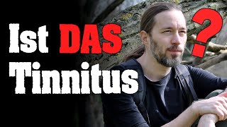 Ist DAS Geräusch wirklich Tinnitus  tinnitus [upl. by Yvonne]