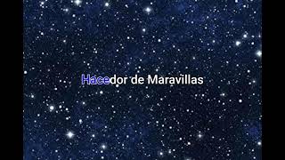 ♫♫ HACEDOR DE MARAVILLAS  EDUARDO RIOS  MUSICA CRISTIANA [upl. by Nnylacissej]