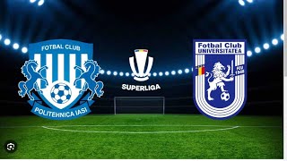 LIVE Poli Iasi VS Universitatea Craiova LIGA 1 [upl. by Bottali]