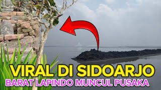 🔴VIRAL DI SIDOARJO MUNCUL DI BARAT LAPINDO PUSAKA LELUHUR [upl. by Linnette676]